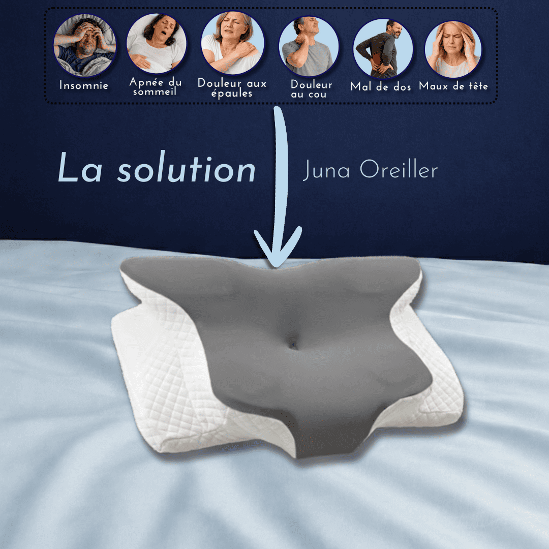 Juna Oreiller™ – Fini les douleurs cervicales