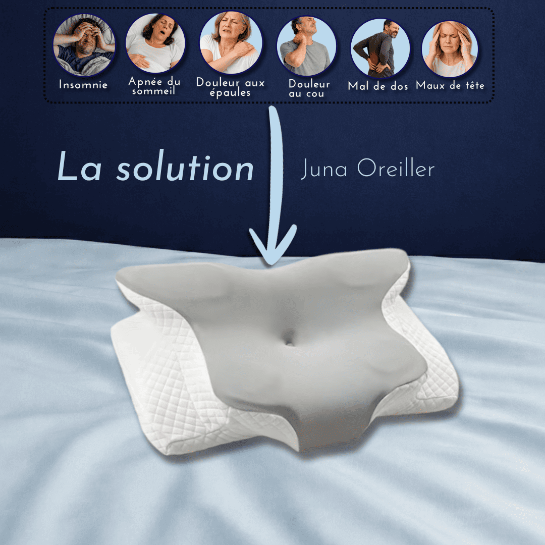 Juna Oreiller™ – Fini les douleurs cervicales