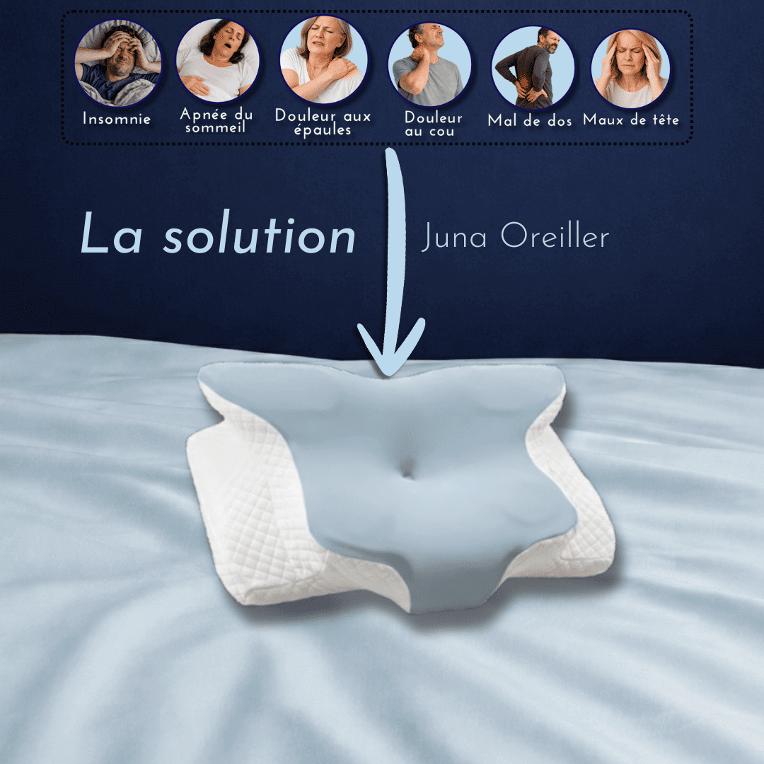 Juna Oreiller™ – Fini les douleurs cervicales